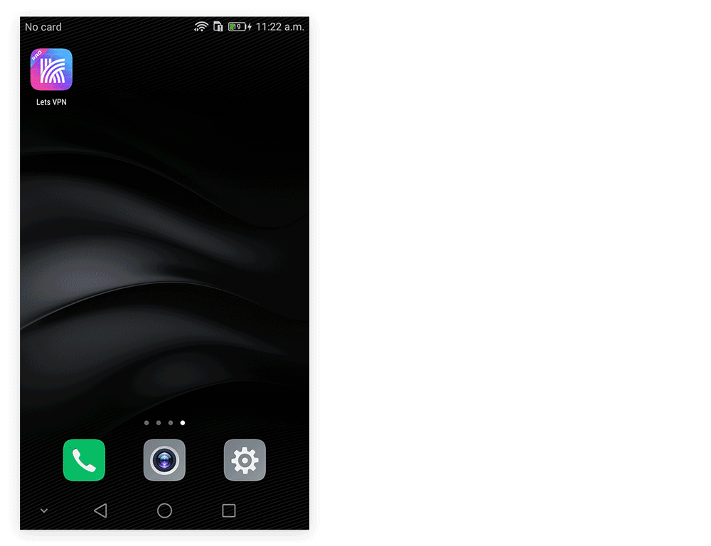 Lock LetsVPN on EMUI 6.0